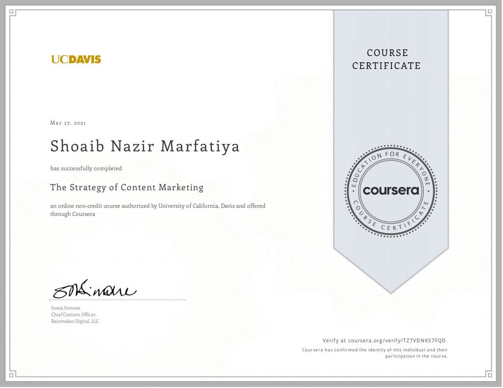 The Strategy of Content Marketing by Coursera, Univ. of California, Davis.